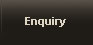 Enquiry